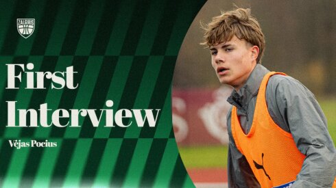 „Kauno Žalgirio“ komandos treniruotėse dirbantis 16-metis V.Pocius: „Įspūdinga galimybė“