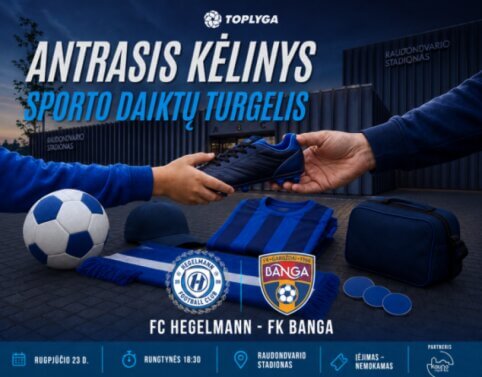 Prieš rungtynes Raudondvaryje – sporto daiktų turgelis „Antrasis kėlinys“